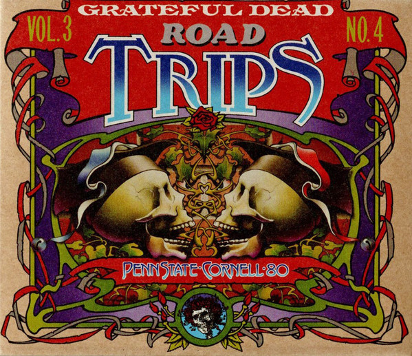 Grateful Dead – Road Trips Vol. 3 No. 4: Penn State - Cornell '80 
