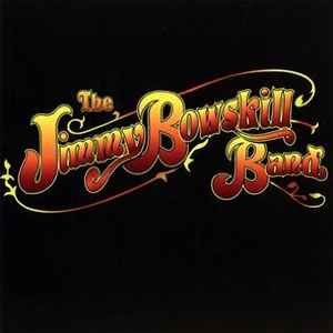 The Jimmy Bowskill Band – Back Number (2012, CD) - Discogs