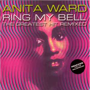 Anita Ward - Ring My Bell (The Greatest Hit Remixed) album cover