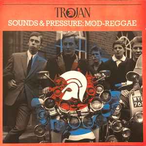 Sounds & Pressure: Mod-Reggae - Various
