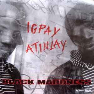 Black Maddness - Igpay Atinlay album cover
