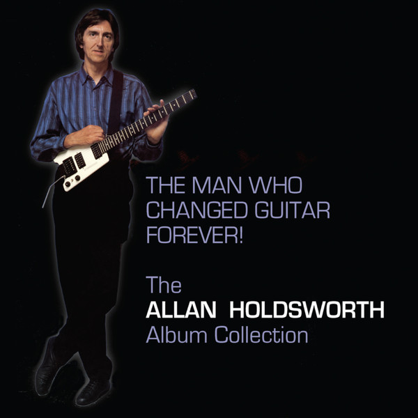 Allan Holdsworth – The Man Who Changed Guitar Forever! (2017 