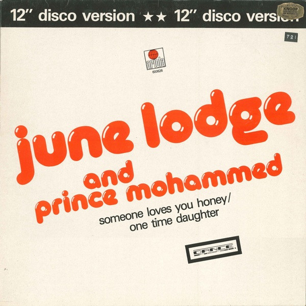 June Lodge And Prince Mohammed – Someone Loves You Honey/One Time