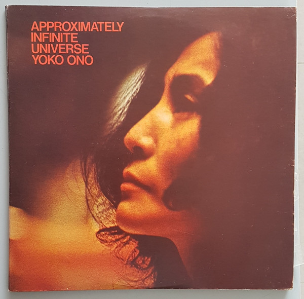 Yoko Ono – Approximately Infinite Universe (1973, Vinyl) - Discogs