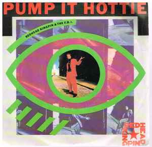 Pump It Hottie (Vinyl, 7