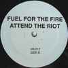Underground Resistance - Fuel For The Fire Attend The Riot