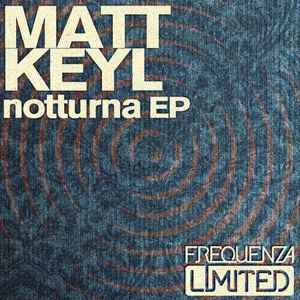 Matt Keyl - Notturna EP album cover