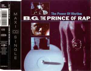 The Power Of Rhythm (Remixes) - B.G. The Prince Of Rap