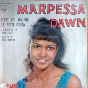Marpessa Dawn - C'est Lui Ma Vie / Le Petit Quica album cover