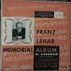 Al Goodman And His Orchestra, Eileen Farrell / Charles Fredericks, Franz Lehár - Franz Lehár Memorial Album