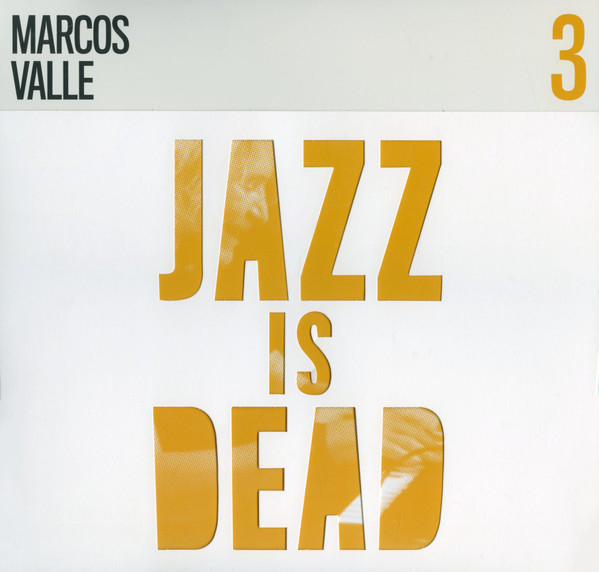 Marcos Valle / Adrian Younge & Ali Shaheed Muhammad - Jazz Is Dead