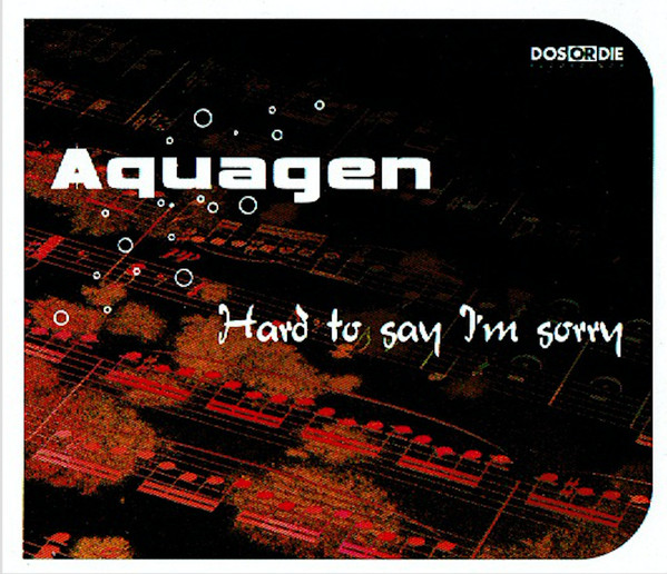 Aquagen - Hard To Say I'm Sorry (Radio Edit)