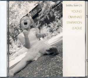 Bobby Bare Jr's Young Criminals' Starvation League - Bobby Bare Jr's Young Criminals Starvation League