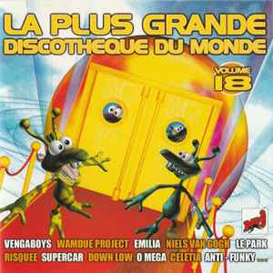 Various - La Plus Grande Discothèque Du Monde Vol.18
