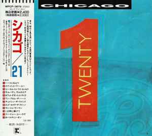 Chicago = シカゴ – Twenty 1 = 21 (1991, CD) - Discogs