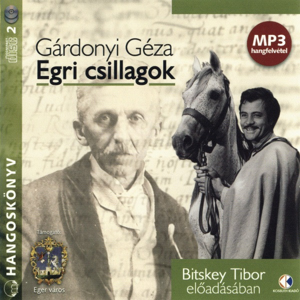 Album herunterladen Gárdonyi Géza - Egri Csillagok Hangoskönyv