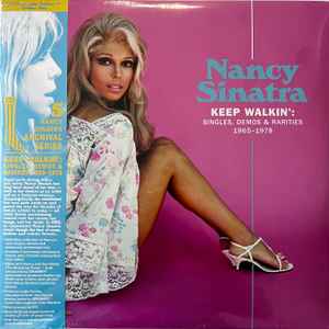 Nancy Sinatra - Keep Walkin': Singles, Demos & Rarities 1965–1978 album cover