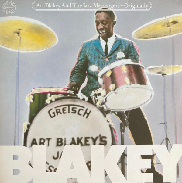 Art Blakey & The Jazz Messengers – Originally (1982, Vinyl) - Discogs