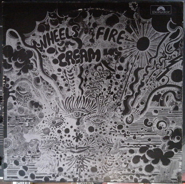 Cream – Wheels Of Fire - Live At The Fillmore (1968, Vinyl) - Discogs