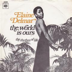descargar álbum Elaine Delmar - The World Is Ours