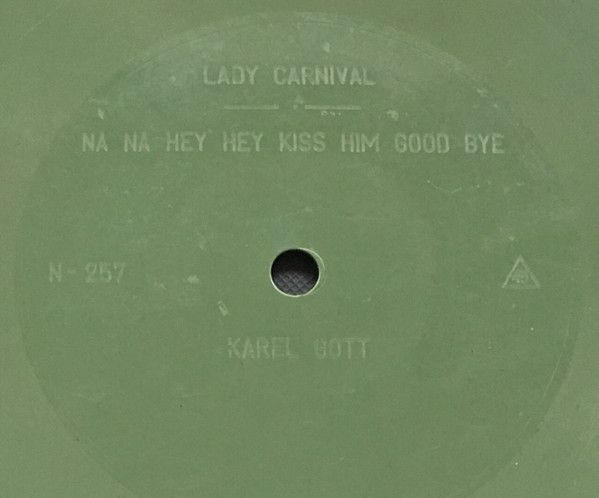 last ned album Karel Gott - Lady Carneval Na Na Hey Hey Kiss Him Good Bye