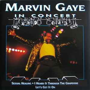 Marvin Gaye – In Concert (1994, CD) - Discogs