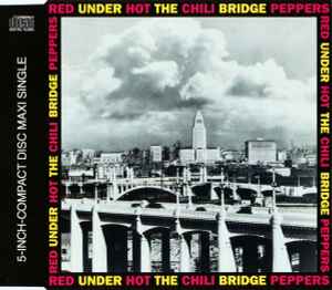 Under The Bridge - Red Hot Chili Peppers