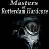 Various - Masters Of Rotterdam Hardcore