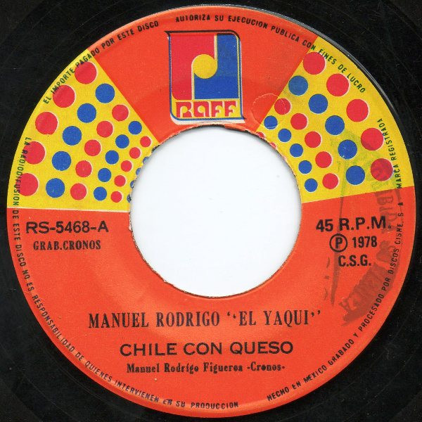 baixar álbum Manuel Rodrigo El Yaqui - Chile Con Queso