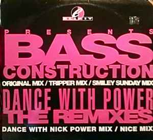 Bass Construction - Dance With Power The Remixes album cover