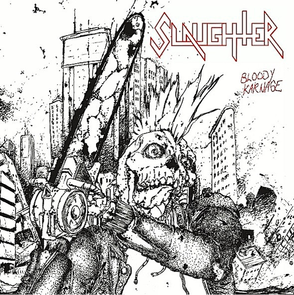 Slaughter – Bloody Karnage (2012, Vinyl) - Discogs