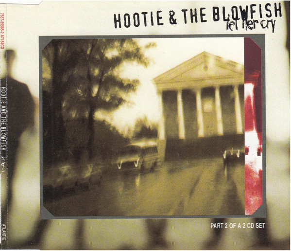 Hootie & The Blowfish – Let Her Cry (1994, CD) - Discogs