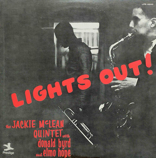 The Jackie McLean Quintet With Donald Byrd And Elmo Hope - Lights