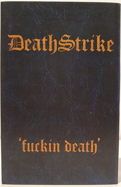 Death Strike - Fuckin' Death | Releases | Discogs