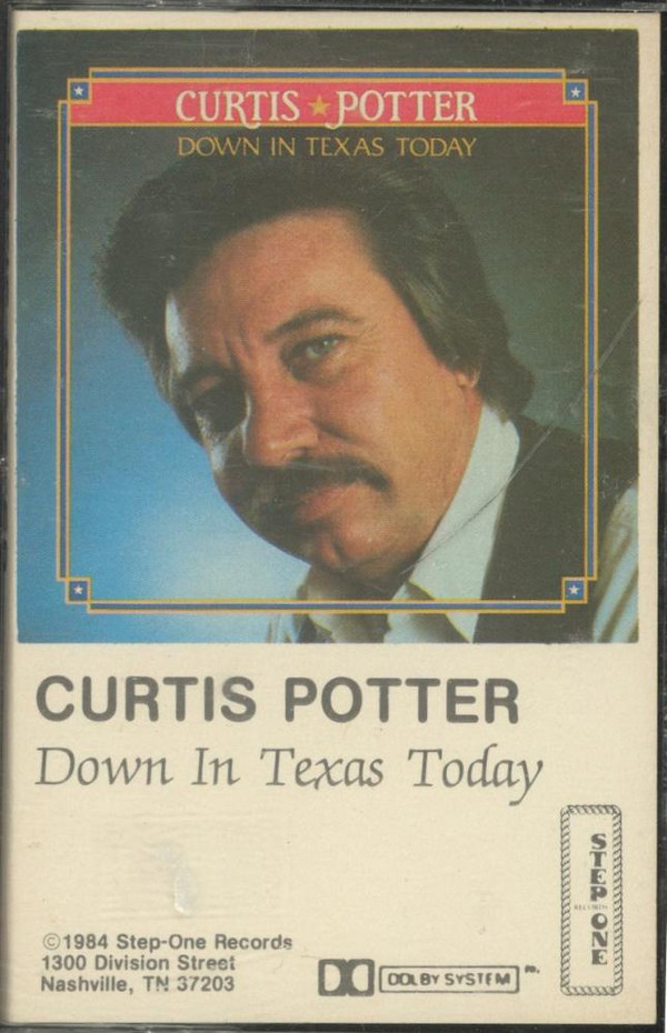 télécharger l'album Curtis Potter - Down In Texas Today