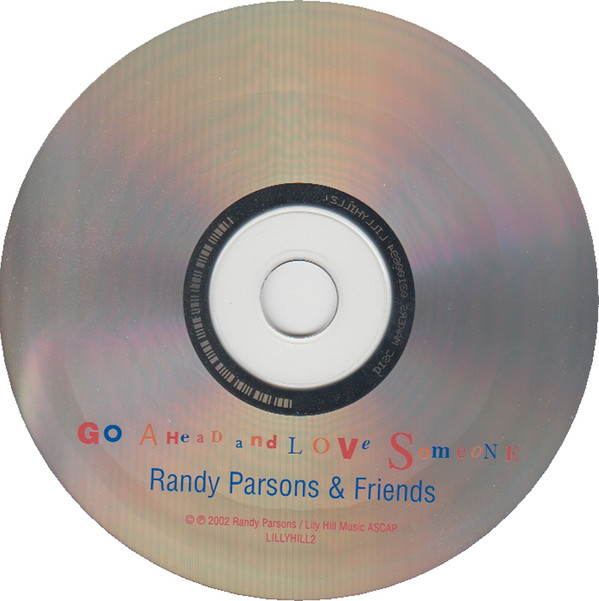 baixar álbum Randy Parsons & Friends - Go Ahead And Love Someone