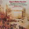 Sir Edward Elgar, Sir William Walton, Sir Adrian Boult - Elgar & Walton Marches