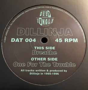 Breathe / One For The Trouble  - Dillinja