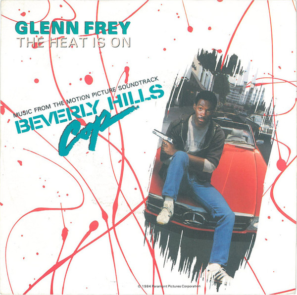 Glenn Frey – The Heat Is On