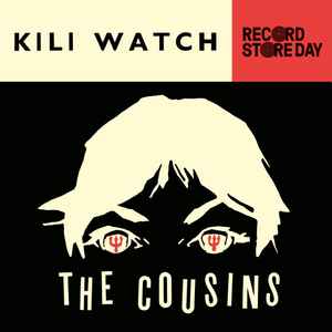 Kili Watch / Eso Es El Amor - The Cousins / The Chakachas