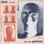 Cover of Sex Is Out, Ich Bin Geklont, 1981, Vinyl