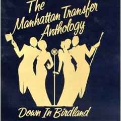 The Manhattan Transfer - The Manhattan Transfer Anthology (Down In Birdland) album cover