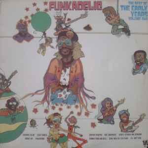 Funkadelic - The Best Of The Early Years Volume One album cover