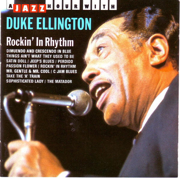 Duke Ellington – Rockin'in Rhythm (1989, CD) - Discogs