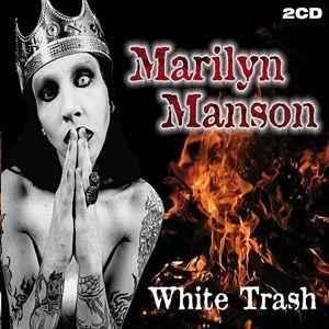 Marilyn Manson - White Trash album cover