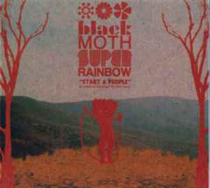 Black Moth Super Rainbow - Start A People album cover
