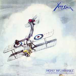 X-Ray Spex - Highly Inflammable c/w Warrior In Woolworths album cover