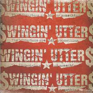 Swingin' Utters – Dead Flowers, Bottles, Bluegrass, And Bones