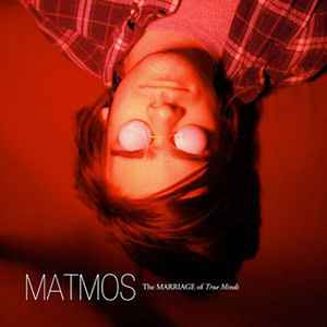 Matmos - The Marriage Of True Minds album cover