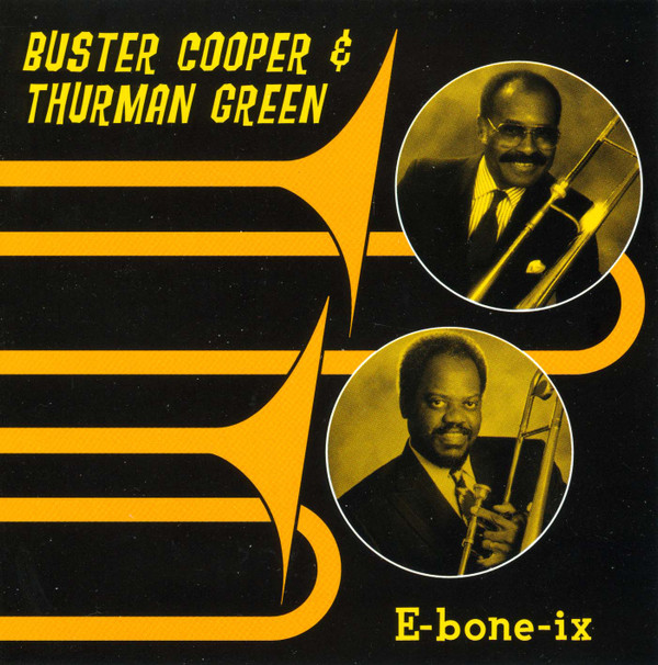 baixar álbum Buster Cooper & Thurman Green - E Bone Ix